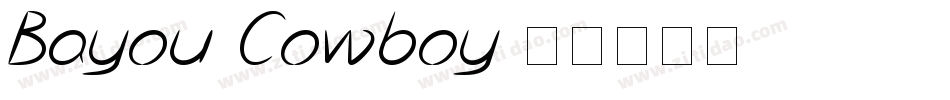 Bayou Cowboy字体转换